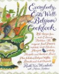 Ruth van Waerebeek 240567, Maria Polushkin Robbins 308479 - Everybody Eats Well in Belgium Cookbook