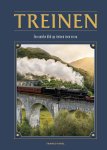 Franco Tanel 298791 - Treinen Een unieke blik op treinen toen en nu