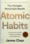 James Clear - Atomic Habits: an easy and proven way to build good habits and break bad ones