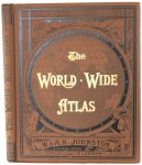 Johnston, W & A.K. - The World-wide Atlas of modern geography
