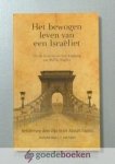 Saphir, Adolph - Het bewogen leven van een Israëliet --- Uit de brieven en het dagboek van Philip Saphir. Vertaald door L.J. van Valen