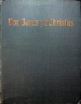 Steiner, Rudolf - Von Jesus zu Christus. Zehn Vorträge gehalten zu Karlsruhe von 5. bis 14. Oktober 1911