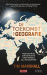 Tim Marshall - (1) De Toekomst Van Geografie