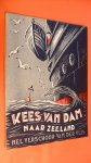 Verschoor van der Vlis Nel - Kees van Dam naar Zeeland