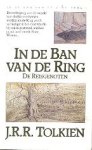 Tolkien, J. R. R. - In de Ban van de Ring 1: De Reisgenoten (32e druk)