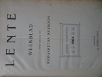 Meijboom, Margaretha - LENTE weekblad. Zesde jaargang, 1904, nrs 1 t/m 52