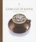 Bart Deprez 275514, Peter Deprez 275515 - Gebrand op koffie van boon tot barista