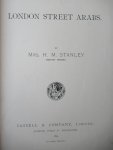 Stanley, H.M. Mrs. - London Street Arabs