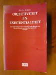 Meijers Dr.S. - Objectiviteit en existentialiteit