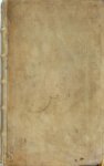 Mr. Pieter Bort - Alle de Wercken, begrepen in Ses Tractaten, Waer in in't breede verhandelt werden I. Het Hollandts Leen-recht, II. Proceduyren..II. De Domeynen van Hollandt, IV. De Hooghe- en ambachts-Heerlijckheden, V. Complaincte, ende VI. d'Arresten