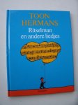 HERMANS, TOON, - Ritselman en andere liedjes.