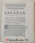 Plevier, Johannes - Nederlands Volk onder Godts Drukkende en Dreigende Oordeelen overtuigd, gewaarschouwd, vermaand en opgewekt tot het zoeken van behoudenisse, in eene verklaaringe en toepassinge van Sefanjas Voorzegginge, van den Honderd Eersten en Honderd Twee...