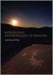 Jack David Eller, Jack Eller - Introducing Anthropology of Religion