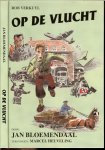 Bloemendaal , Jan  met Omslag en  tekeningen van  Marcel Heuveling - Op de Vlucht .. Rob Verkuyl op de vlucht. De spannende avonturen van een Nederlandse jongen in oorlogstijd. Geschreven in 1945 bewerkt en aangepast in 1995.