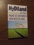 Asscher, Maarten - H2Olland. Op zoek naar de bronnen van Nederland