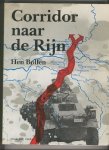 Bollen, Hen - CORRIDOR NAAR DE RIJN - MARKET GARDEN sept.1944