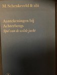 M. Schenkeveld - Aantekeningen by achterbergs spel wilde jacht