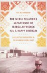 Neil Macfarquhar - The Media Relations Department of Hizbollah Wishes You a Happy Birthday