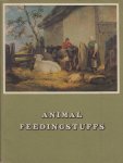 "Buckley, Leonard; Elizabeth McCreath (general editor); Eric Manning (design and layout)" - Animal Feedingstuffs. A Unilever educational booklet