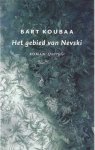 Koubaa, Bart. - Het Gebied van Nevski.