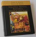 Baron, james N, and David M Kreps - Strategic Human Resources. Frameworks for General Managers
