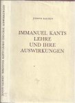 Salmen, Joseph - Immanuel Kants Lehre und ihre Auswirkungen