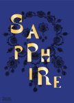 Hardy, Joanna & Robert Violette: - Sapphire. A Celebration of Colour.