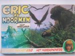 Kresse,Hans G. - Eric de Noorman De vloek van het goud / Het moerasmonster, deel 9