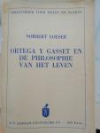 Loeser Norbert - Ortega Y Gasset en de philosophie van het leven
