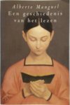 Alberto Manguel - Een geschiedenis van het lezen