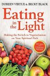 Doreen Virtue PHD - Eating in the Light