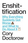 Cory Doctorow - Enshittification