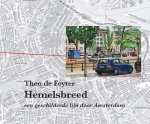 Theo de Feyter - Hemelsbreed een geschilderde lijn door Amsterdam