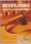H. de Bruyn - Beveiliging Van Uw Pc En Thuisnetwerk