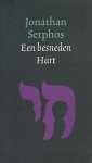 Serphos, Jonathan - Een besneden hart. 52 korte, bijbels geinspireerde teksten.
