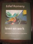 Haar Romeny, E. ter - Edlef Romeny leven en werk.