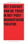 Claire Swyzen, Kurt Vanhoutte - Het Statuut van de tekst in het postdramatische theater