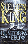King, Stephen - Storm van de eeuw | Stephen King | (NL-talig) EERSTE DRUK 9024536235