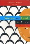 Wanyeki, L. Muthoni (ed.) - Women and land in Africa : culture, religion and realizing women's rights.