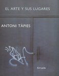 Antoni TÀPies 29960 - Antoni Tàpies: El arte y sus lugares