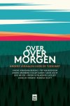  - Over over morgen Andere verhalen over de toekomst