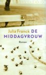 Julia Franck - De Middagvrouw