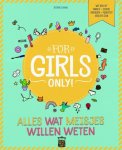 Séverine Clochard, Cecile Hudrisier - For Girls Only!  -   Alles wat meisjes willen weten
