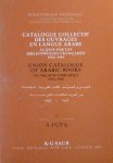 Haddad, G. en Said, M. - Catalogue collectif des ouvrages en Langue Arabe. Acquis par les bibliotheques Francaises 1952-1983. Union Catalogue of Arabic Books in French Libraries 1952-1983
