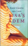 Glastra, van Loon Karel - Lisa's adem