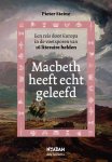 Pieter Steinz 59781 - Macbeth heeft echt geleefd een reis door Europa in de voetsporen van 16 literaire helden