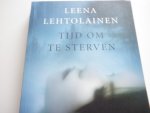 Lehtolainen, Leena - Tijd om te sterven