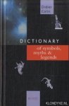 Colin, Didier - Dictionary of Symbols, Myths and Legends