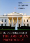 ... - 2011 The Oxford Handbook Of The American Presidency ... - 2011 The Oxford Handbook Of The American Presidency