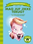 Netty van Kaathoven - Mag juf Jikke terug? (groep 4)